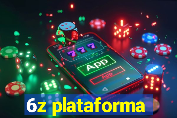 6z plataforma